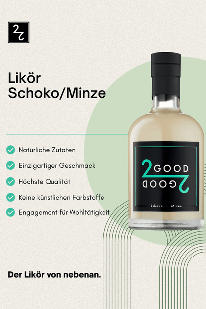 Likör Schoko-Minze - 2 Good -